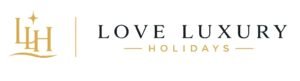 Love Luxury Holidays